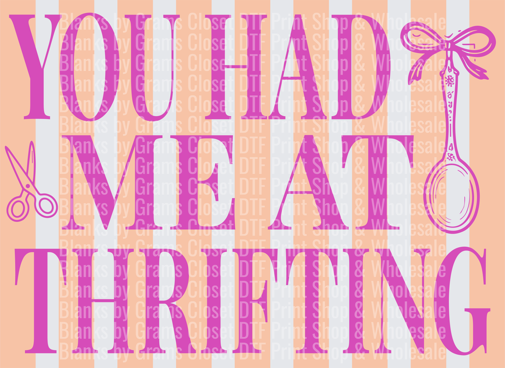 You Had Me at Thrifting Pink Typography with Scissors and Spoon