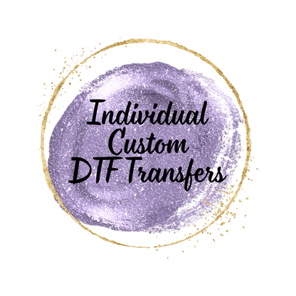 Single Gram's Closet Exclusive Prints DTF Prints