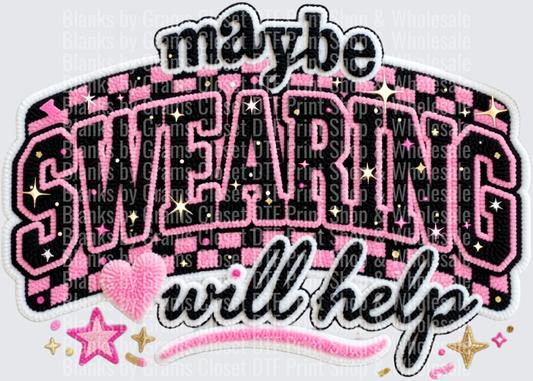 Maybe Swearing Will Help Pink and Black Embroidered Style Text with Stars