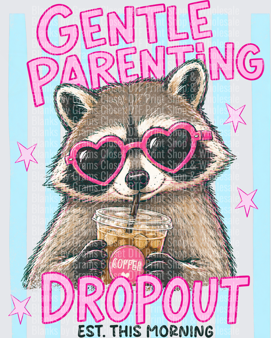 Gentle Parenting Dropout Raccoon With Iced Coffee Est. This Morning
