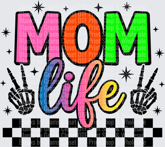 Mom Life with Colorful Letters and Skeleton Hands