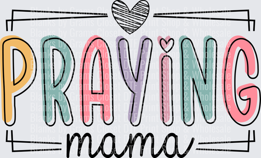 Praying Mama Colorful Hand Lettered Religious Mother Design